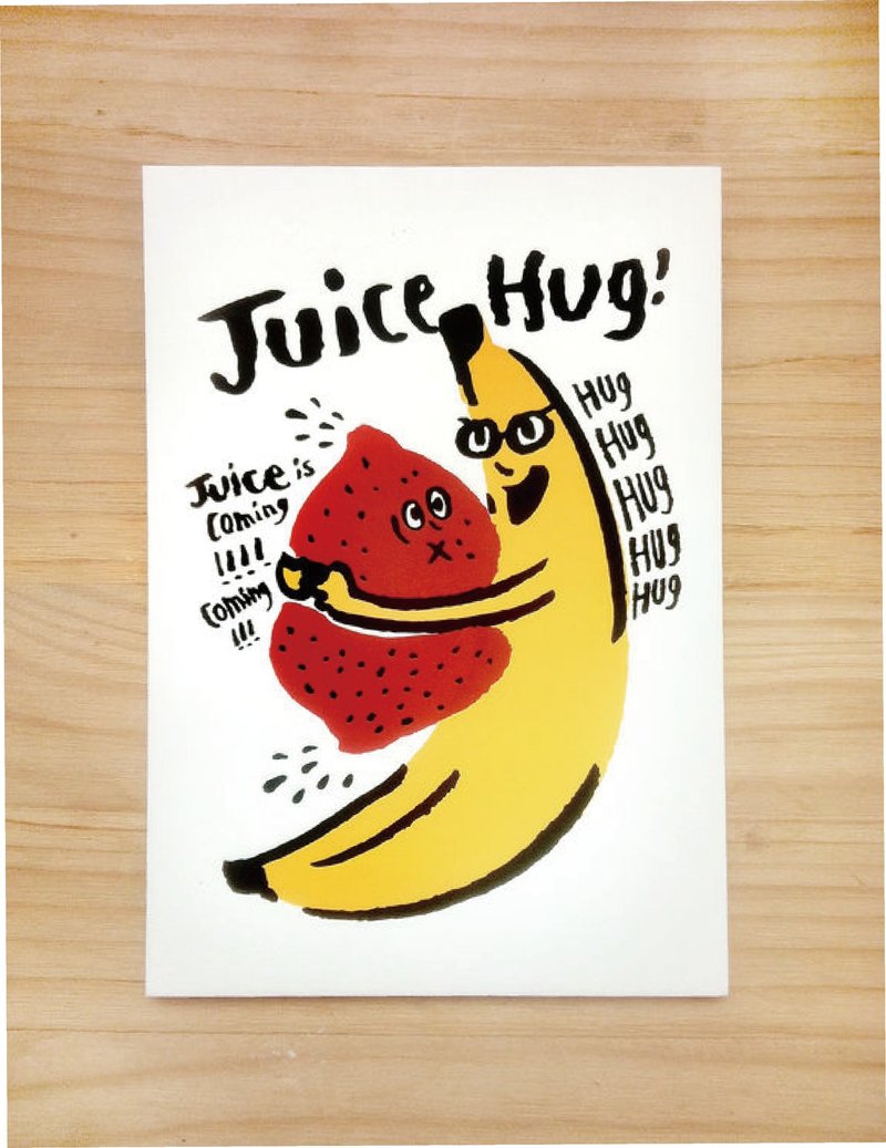 Wanying Hsu 抱到出汁明信片 "JUICE HUG"