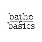 设计师品牌 - Bathe to Basics