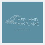 Mermaid Macramé 人鱼编绳
