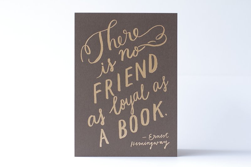 There is No Friend As Loyal As A Book - 5x7 Letterpress Print - 海报/装饰画/版画 - 纸 咖啡色