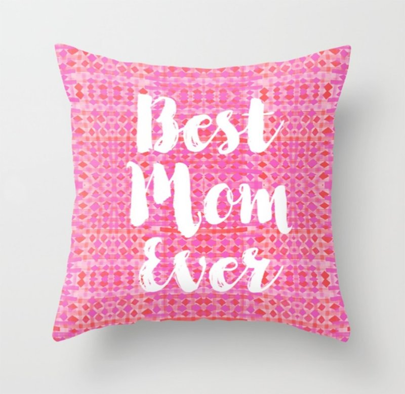 最棒的妈妈 Best mom ever 英文字母抱枕套 母亲节礼物-含枕芯 - 枕头/抱枕 - 聚酯纤维 粉红色