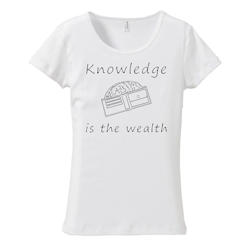 [レディースTシャツ] Knowledge is the wealth 2 - 女装 T 恤 - 棉．麻 白色
