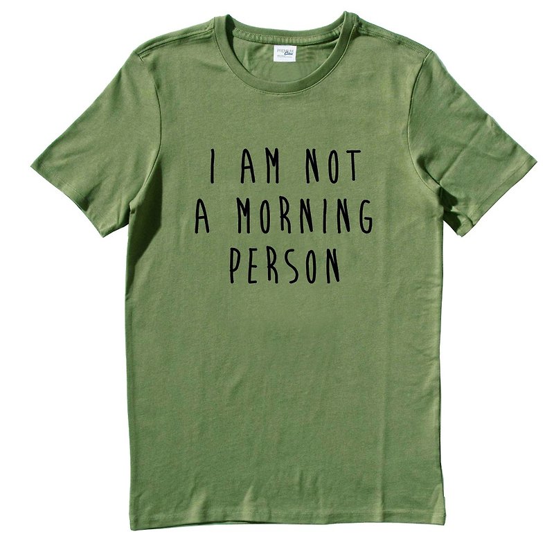 I AM NOT A MORNING PERSON 短袖T恤 军绿色 我不是一个早起的人 文青 艺术 设计 时髦 文字 时尚 - 男装上衣/T 恤 - 棉．麻 绿色