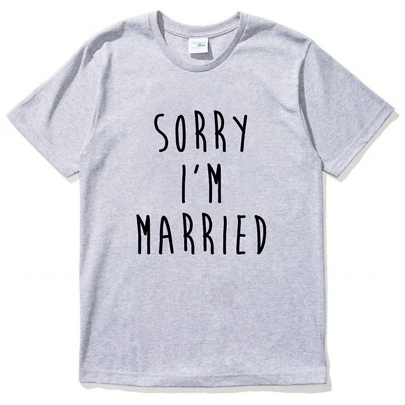 Sorry Married #2 男女短袖T恤 灰色 不好意思我结婚了 文字 结婚 情侣 - 男装上衣/T 恤 - 棉．麻 